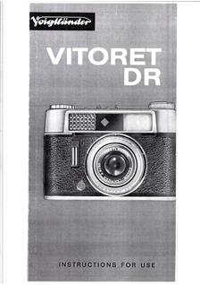 Voigtlander Vitoret DR manual. Camera Instructions.